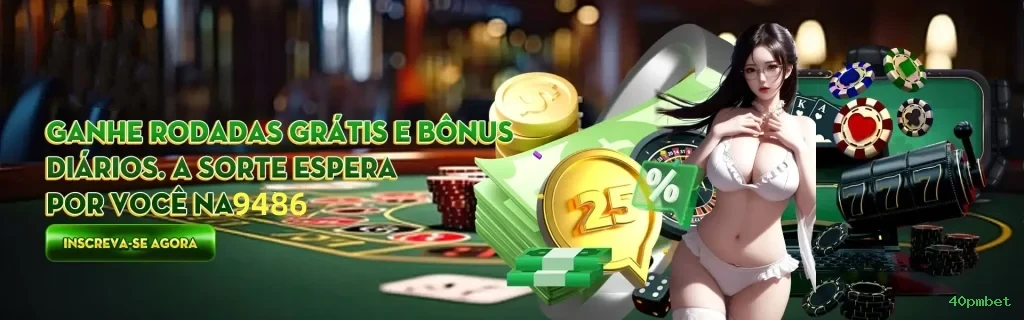Jogos de bônus no 40pmbet: rodadas grátis, multiplicadores e jackpots progressivos em slots selecionados